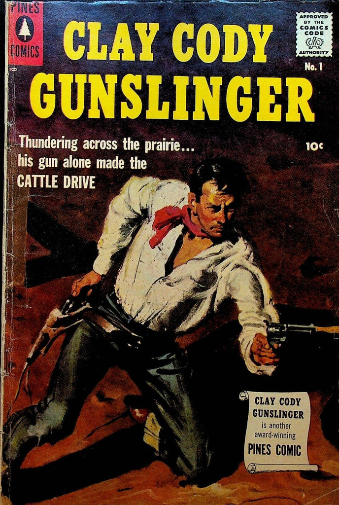Clay Cody Gunslinger 1 Pines Comic 1957 Western Comic