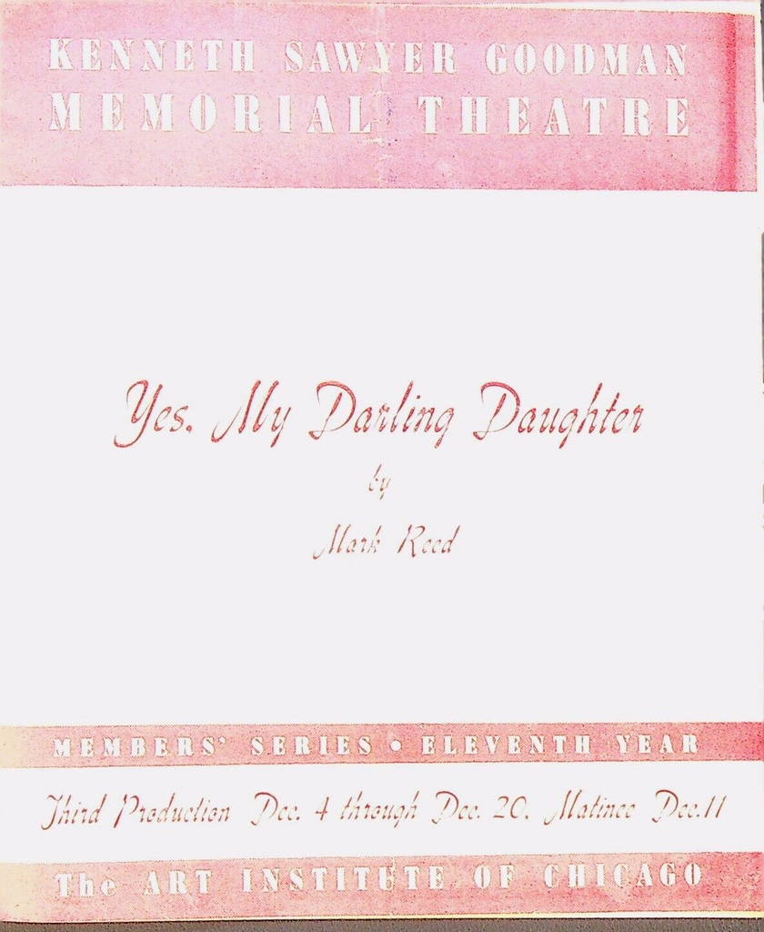 Yes My Darling Daughter 1941 Program Kenneth Sawyer Goodman Memorial Theatre