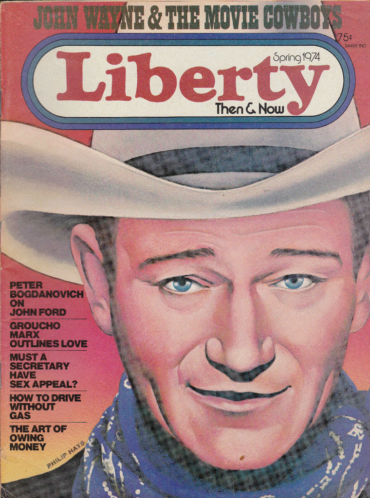 Liberty Magazine John Wayne Movie Cowboys Groucho Marx Spring 1974