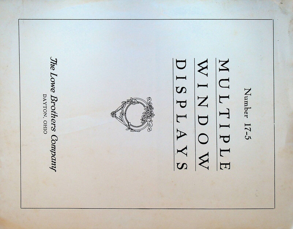 Lowe Brothers Company Multiple Window Displays 17-5 Brochure Dayton Ohio 1930s