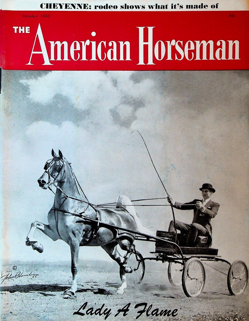 American Horseman Magazine October 1955 Cheyenne Rodeo Lady A Flame Kentucky