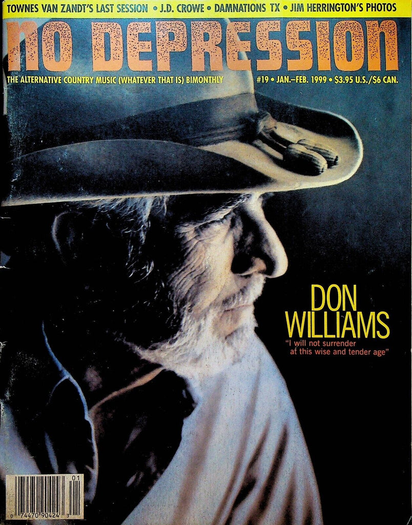 No Depression Magazine #19 January 1999 Don Williams Townes Van Zandt JD Crowe