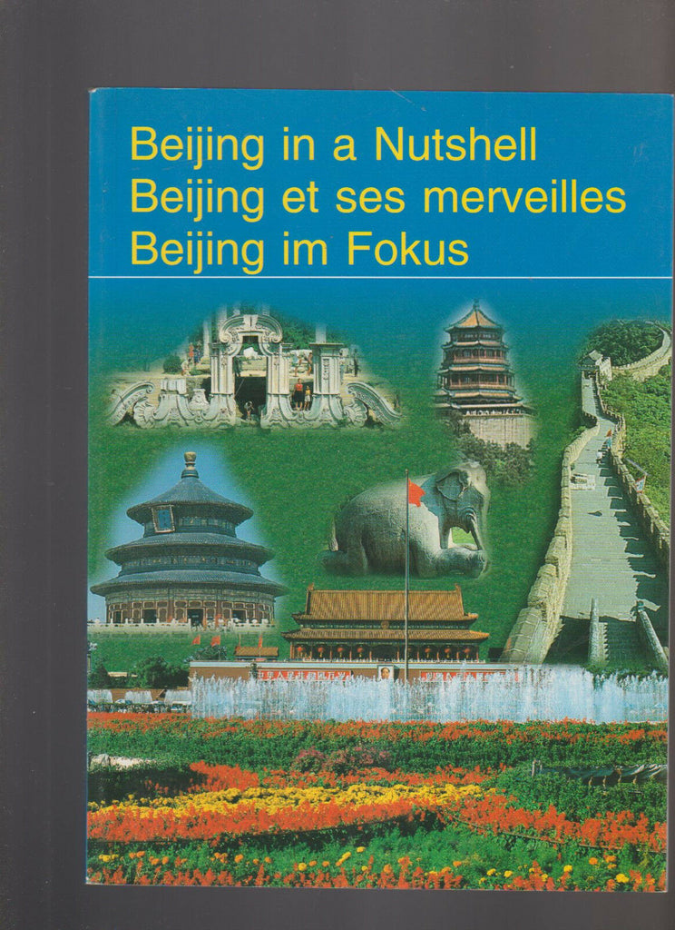Beijing in a Nutshell China SC Book 1995