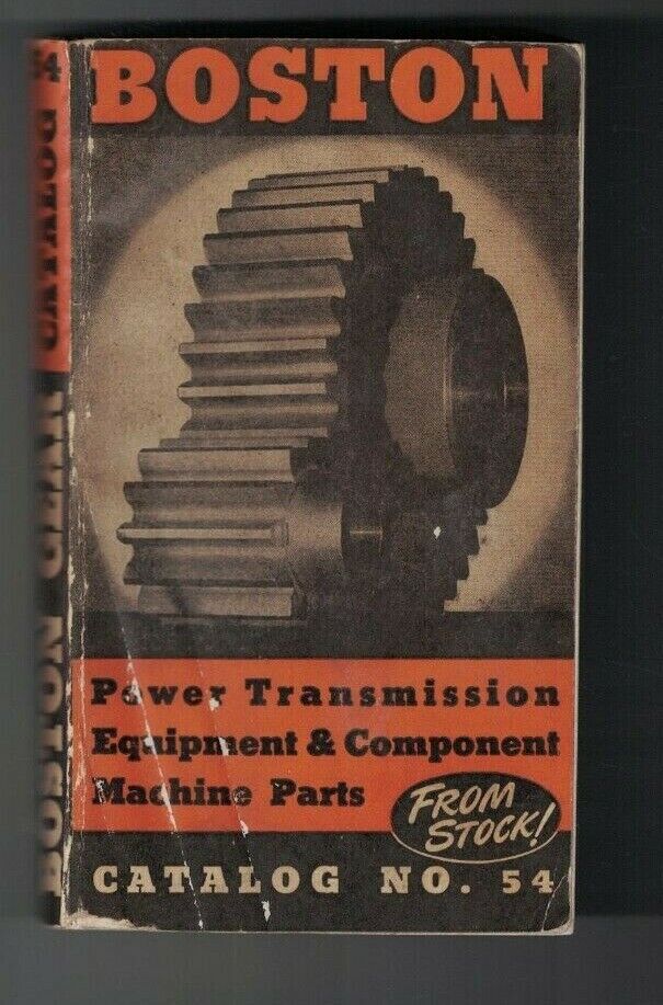 Boston Power Transmission Equipment Component Machine Parts Catalog 54 1946