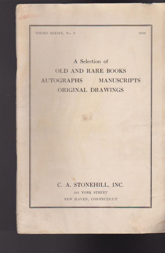 CA Stonehill Catalog 1939 Old & Rare Books Autographs Manuscripts Drawings