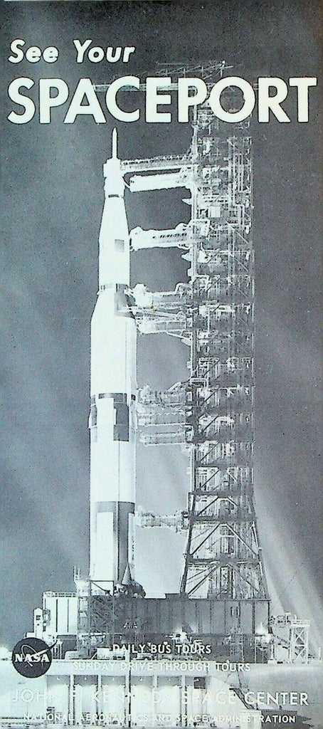 See Your Spaceport NASA John F Kennedy Space Center Tour Brochure