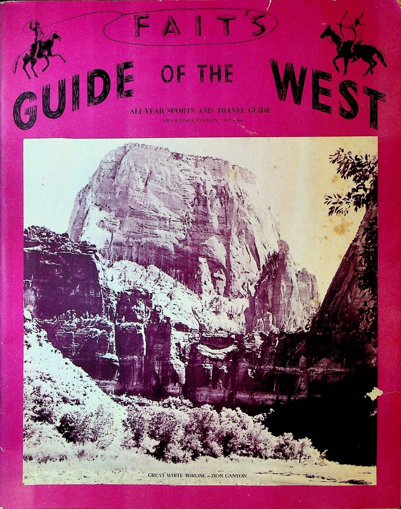 Fait's All-Year Sports & Travel Guide of the West Mid-Summer 1947 California