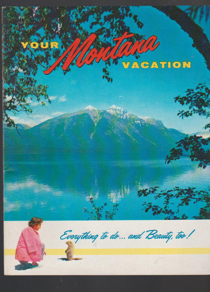 Your Montana Vacation Booklet Everything to Do & Beauty Too 1960s