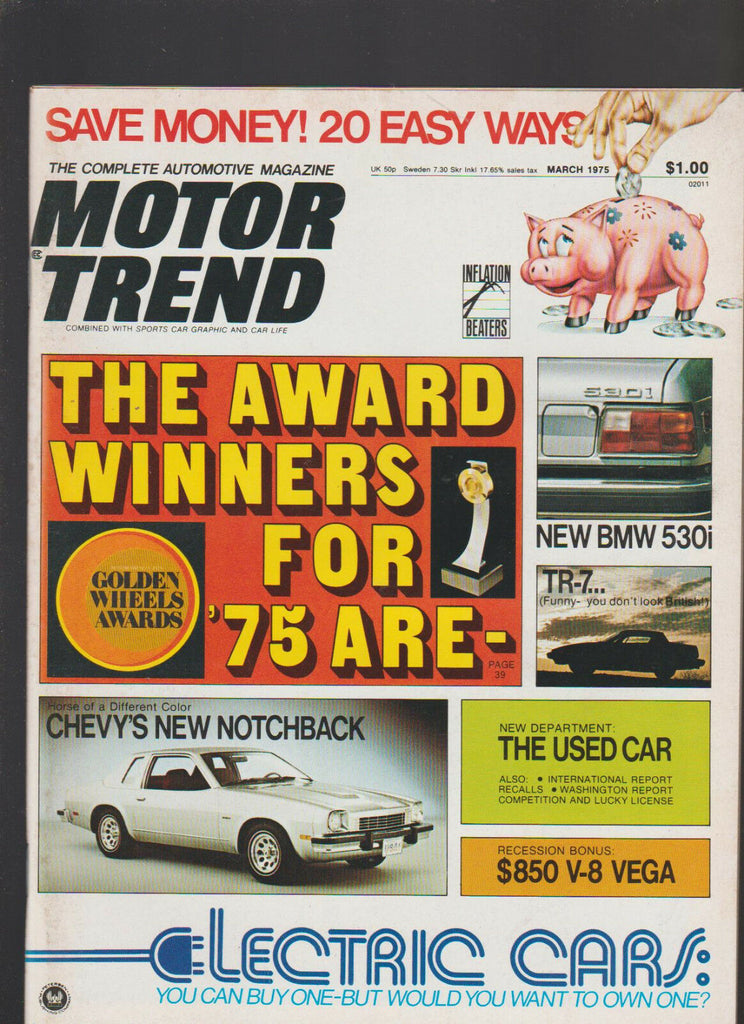 Motor Trend Magazine March 1975 BMW Chevy Notchback
