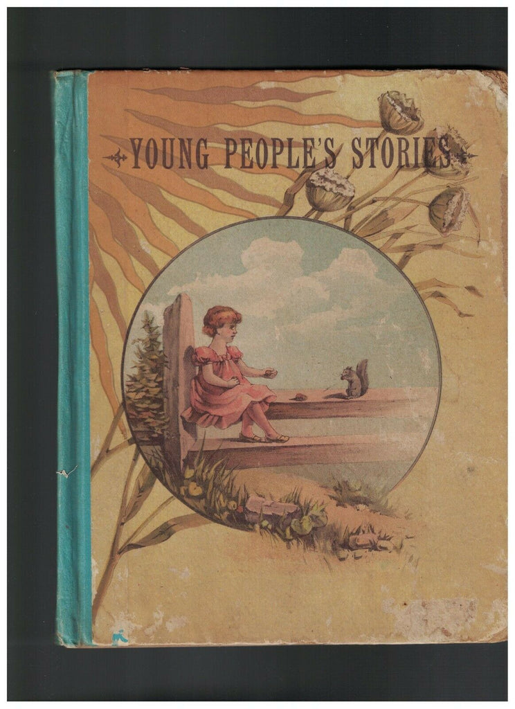 Young People's Stories 1891 HC Leigh Hunt Lucia Chase Bell Ernest Ingersoll