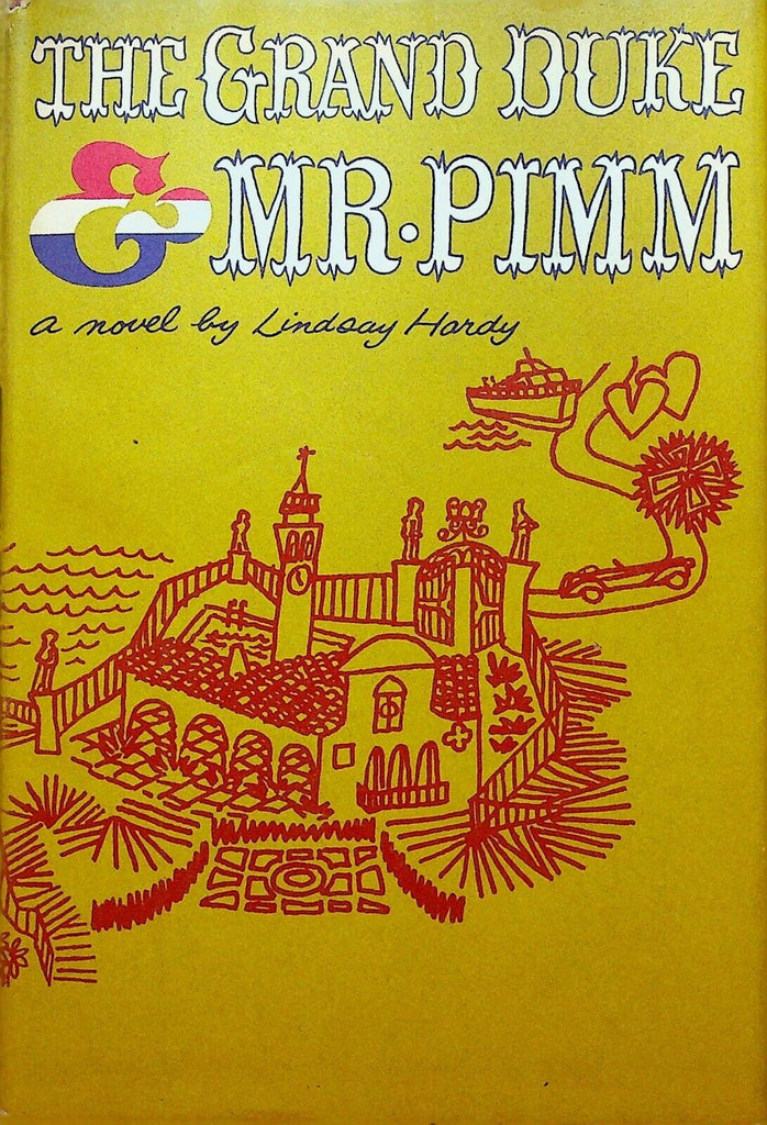 The Grand Duke & Mr Pimm by Lindsay Hardy HC DJ First Edition 1959