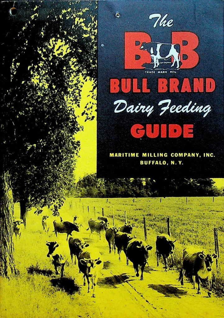 Bull Brand Dairy Feeding Guide Booklet Maritime Milling Buffalo NY 1940s