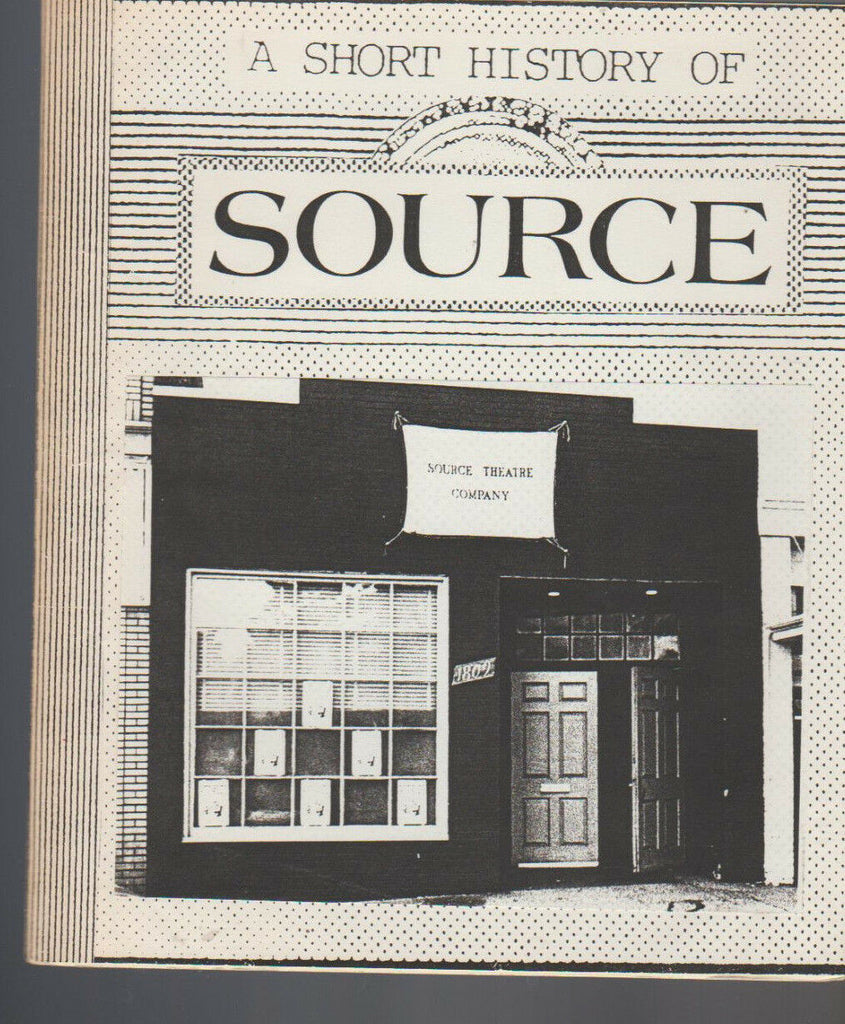 A Short History of Source Theatre Bart Whiteman Amy Schmidt SIGNED 1981
