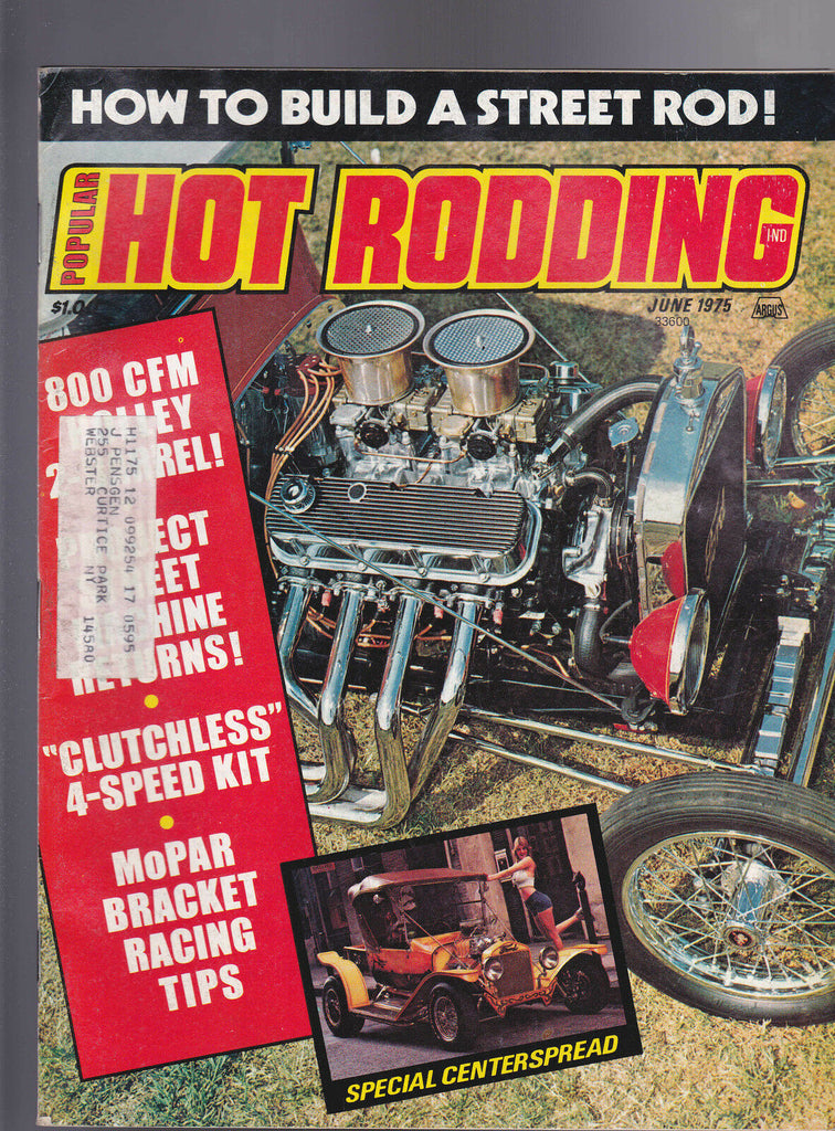 Popular Hot Rodding Magazine How to Build a Street Rod  June 1975