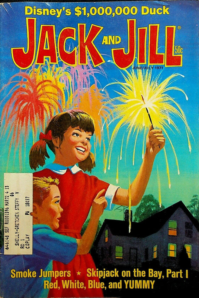 Jack & Jill Magazine June 1971 Smoke Jumpers Fireworks Sparkler Cover