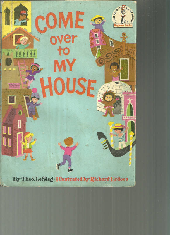Come Over To My House by DR SEUSS (HC DJ) 1st print