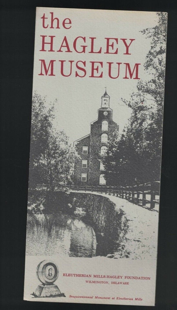 Hagley Museum Brochure 1970s Wilmington Delaware Eleutherian Mills-Hagley