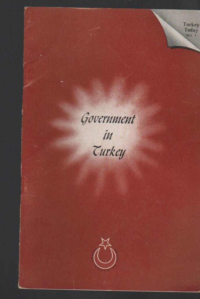 Government in Turkey Turkey Today Booklet #1 1950s