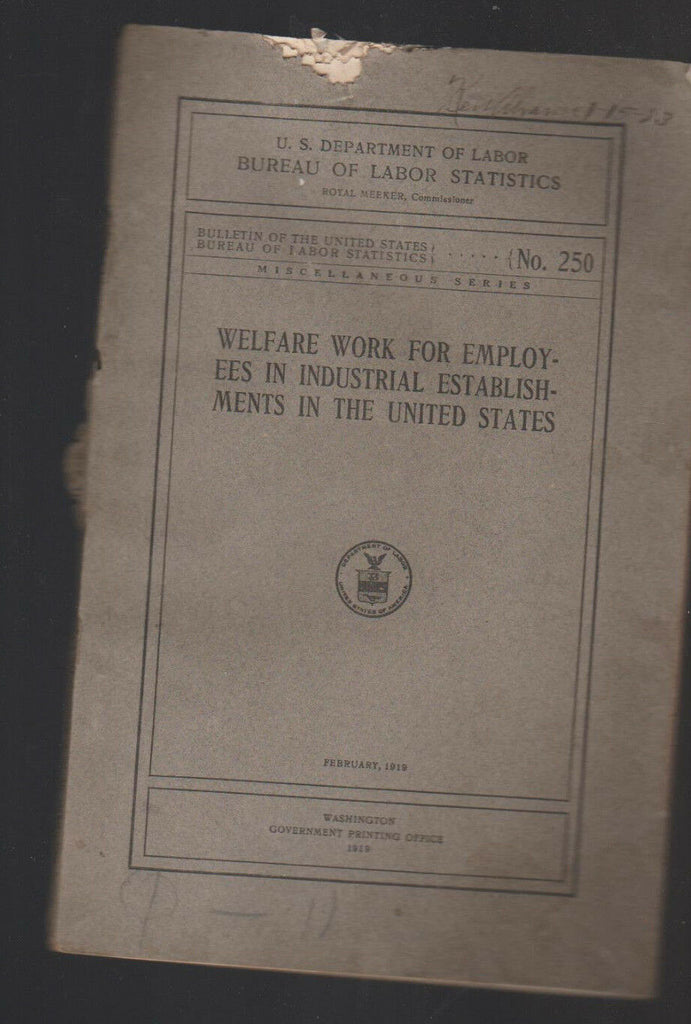 Welfare Work for Employees in Industrial Establishments in the United States