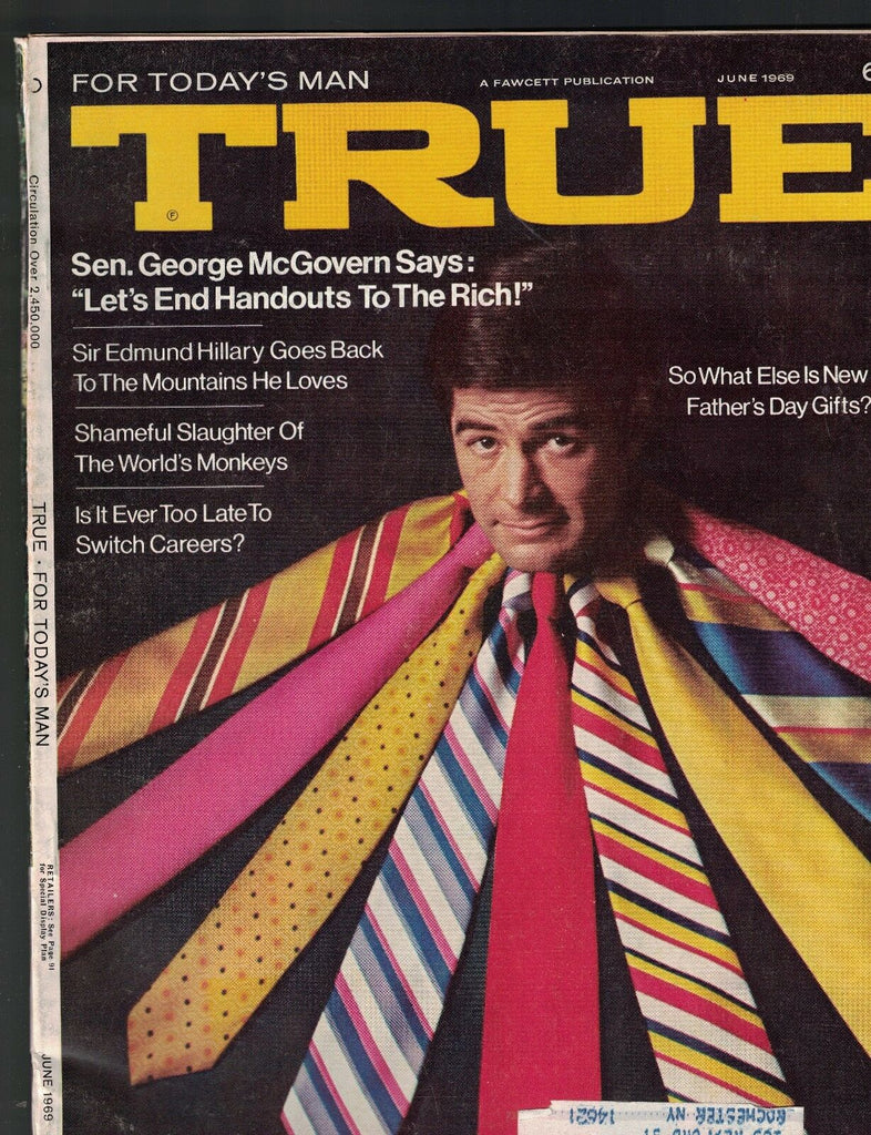 TRUE Magazine June 1969 Sir Edmund Hillary George McGovern Robert Kerlan