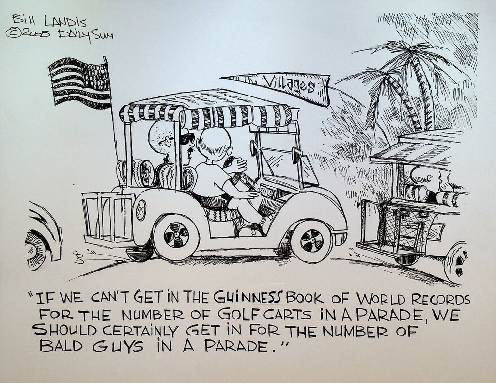 Bill Landis Original Cartoon Art The Villages Daily Sun 2005 Parade