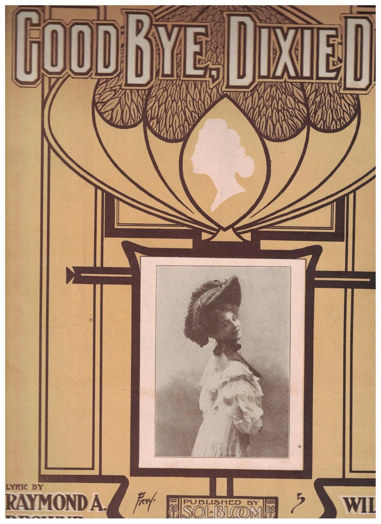 Good Bye Dixie Dear Sheet Music Estelle Wordette 1905 Raymond Browne