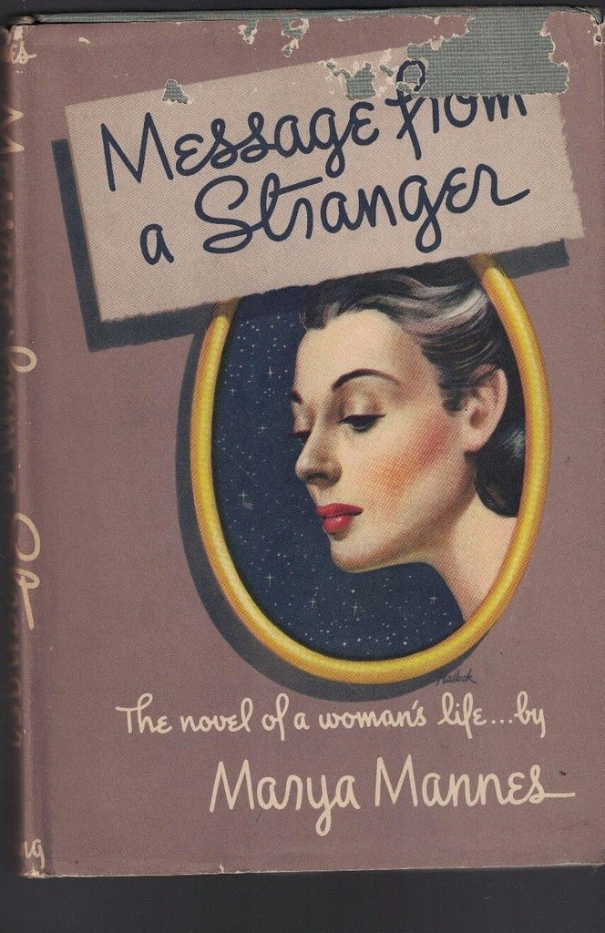 Message From a Stranger by Marya Mannes HC DJ 1948