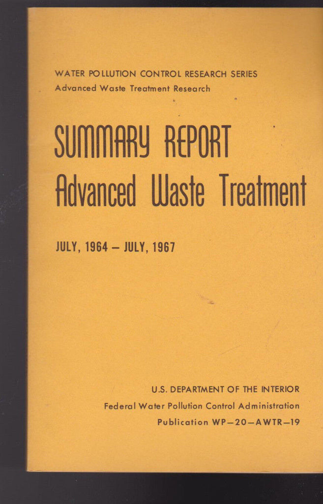 Advanced Waste Treatment Summary Report July 1967 US Department of the Interior