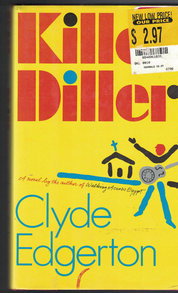 Killer Diller by Clyde Edgerton (HC DJ) 1st print