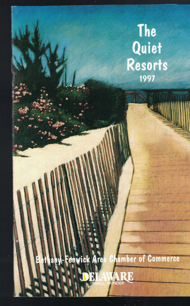 The Quiet Resorts 1997 Delaware Booklet Bethany Fenwick Area