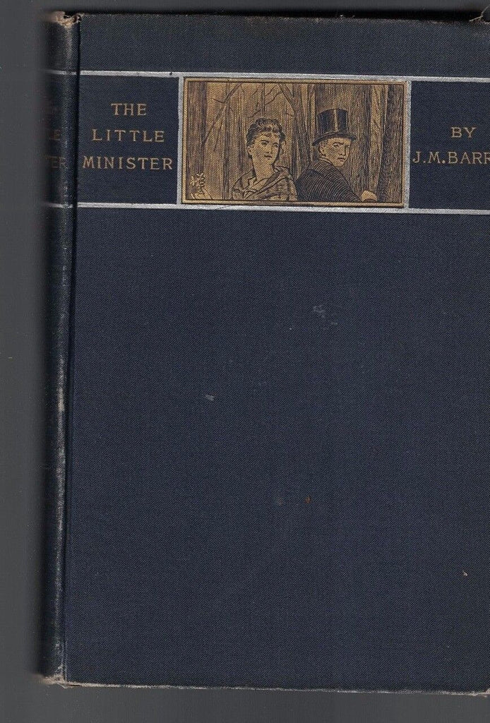The Little Minister by JM Barrie (1891 HC)