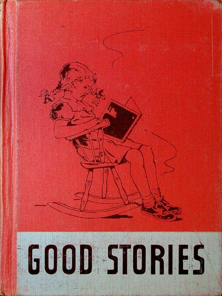 Good Stories Easy Growth in Reading Gertrude Hildreth HC 1951