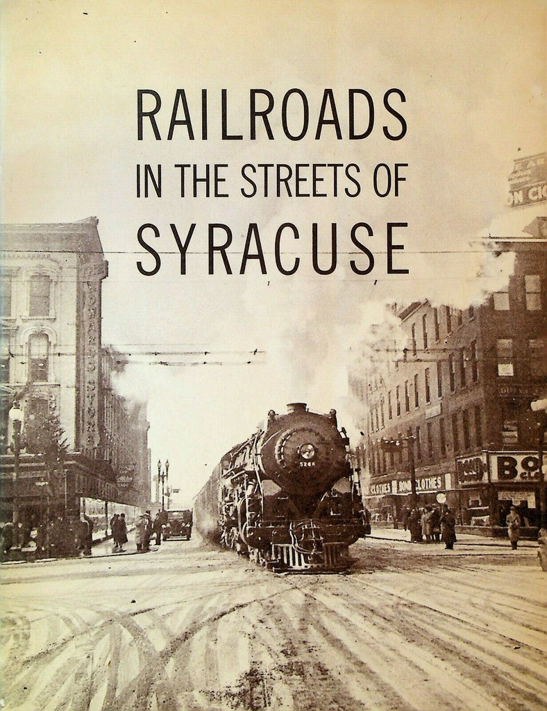 Railroads in the Streets of Syracuse 1970 Trains NY