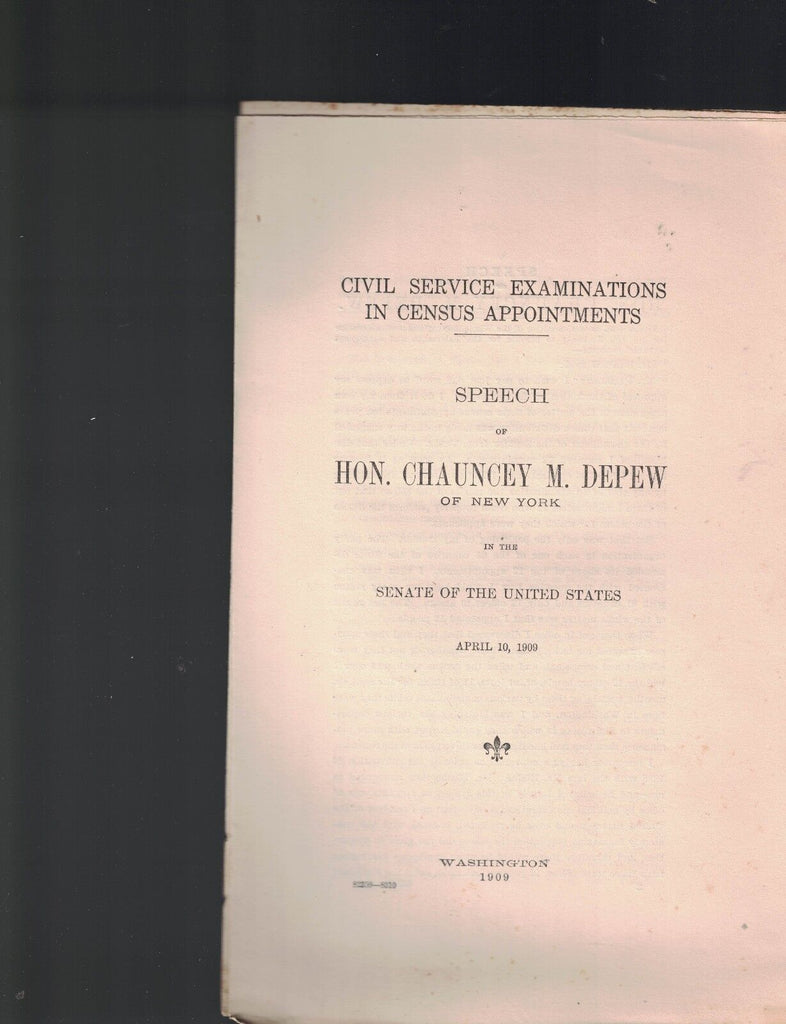 Civil Service Examinations in Census Appointments 1909 Chauncey Depew Speech
