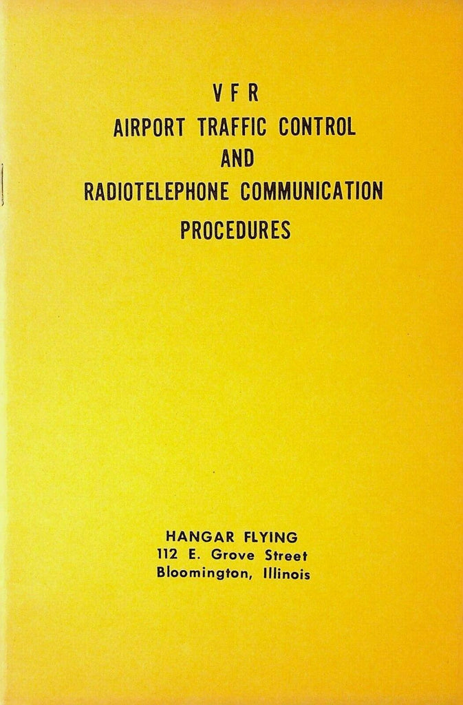 VFR Airport Traffic Control & Radiotelephone Communication Procedures Booklet