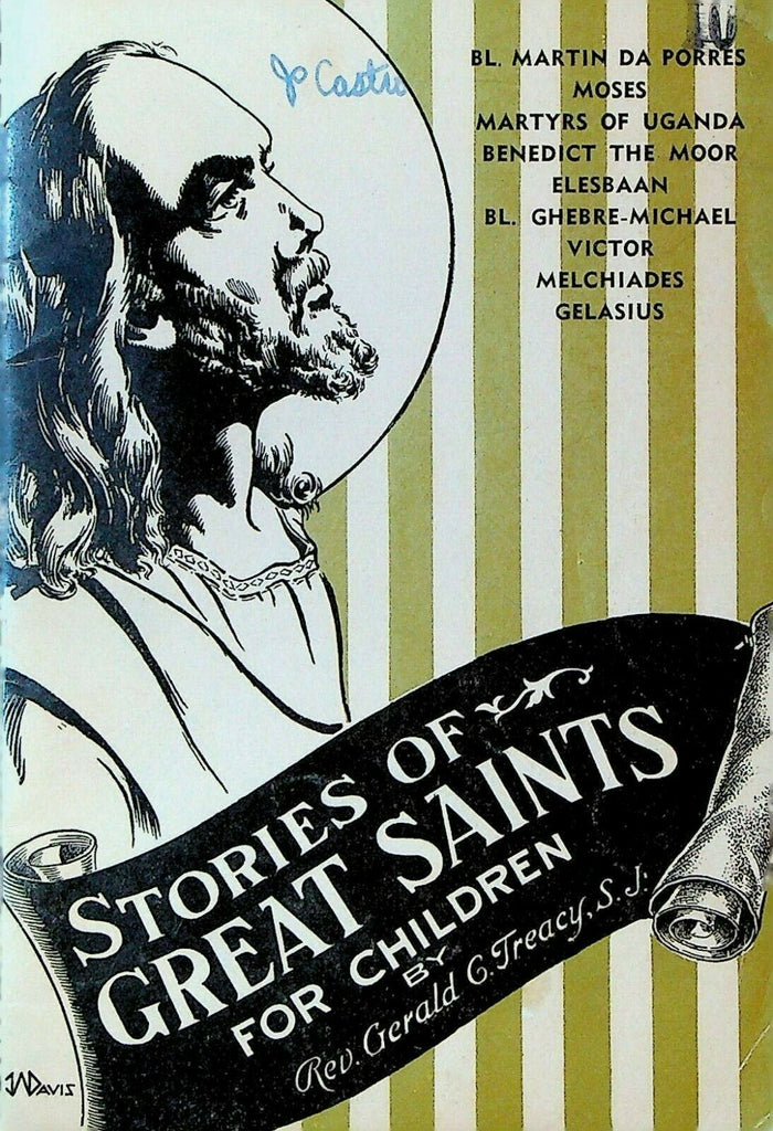 Stories of Great Saints for Children Rev Gerald Treacy 1946 Martin da Porres