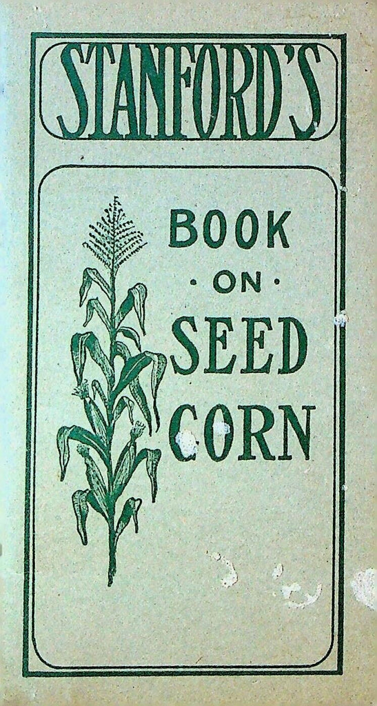 Stanford's Book on Seed Corn 1916 Buffalo Binghamton Randolph NY