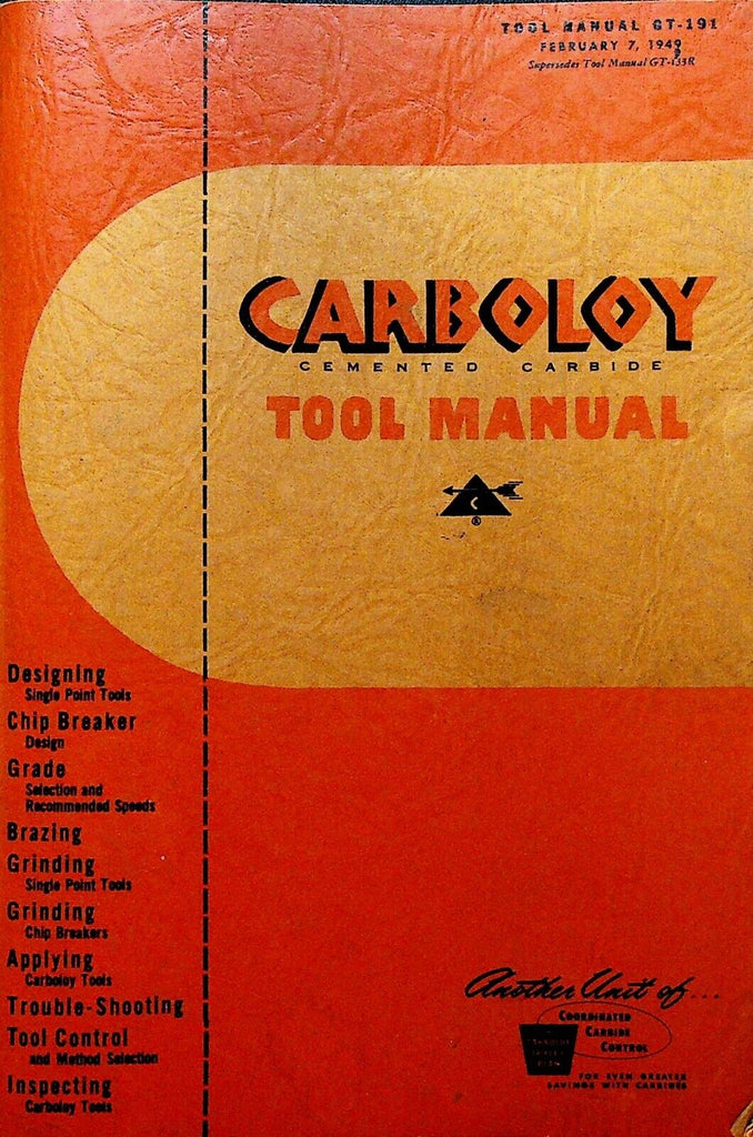 Carboloy Tool Manual GT-191 1949 Brazing Grinding Applying