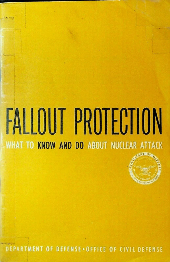 Fallout Protection What to Know & Do About Nuclear Attack Booklet 1961
