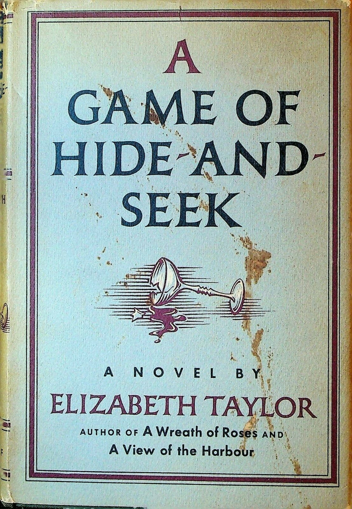 A Game of Hide and Seek by Elizabeth Taylor HC DJ 1951 First Edition