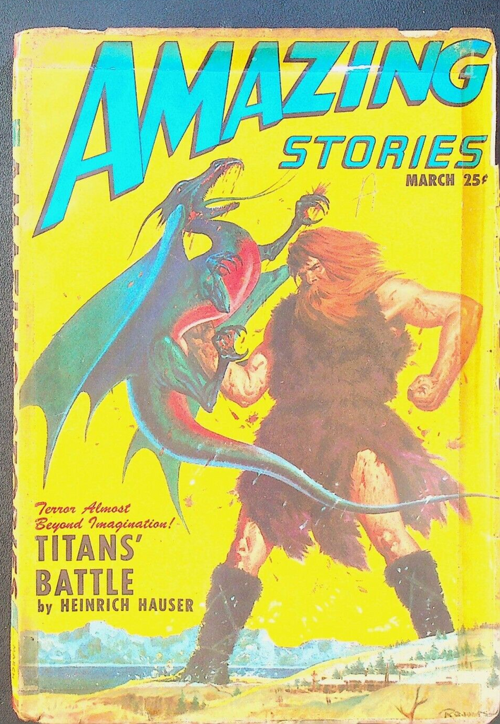 Amazing Stories Pulp March 1947 Heinrich Hauser Richard S Shaver
