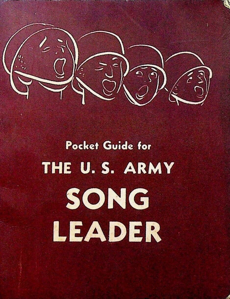 Pocket Guide for the US Army Song Leader 1943 Booklet