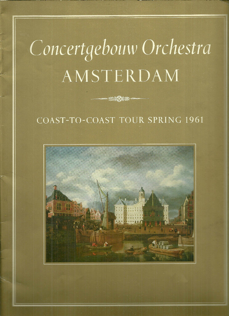 Concertgebouw Orchestra (Amsterdam) Spring 1961 program- United States Tour