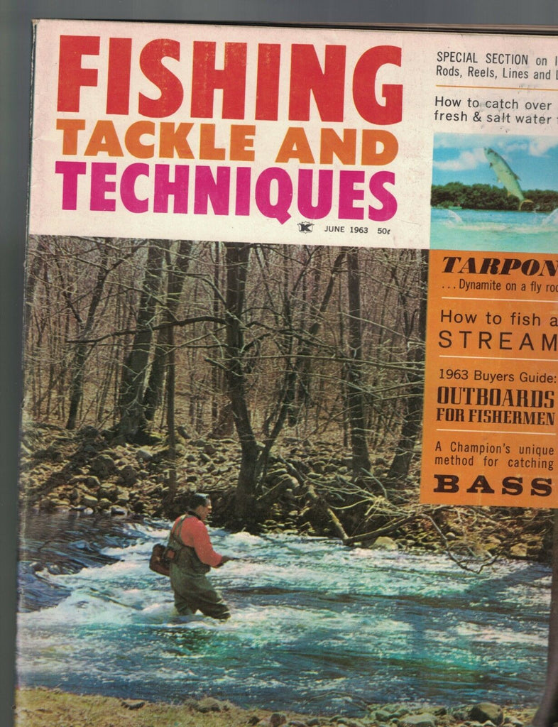 Fishing Tackle & Techniques Magazine June 1963 Tarpon Bass Outboards