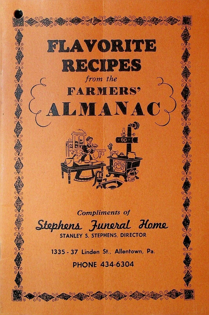 Flavorite Recipes from Farmer's Almanac 1972 Stephens Funeral Home Allentown Pa