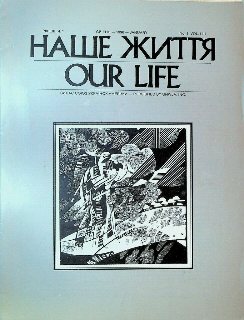 Our Life Magazine January 1996 Ukrainian Martha Pelensky