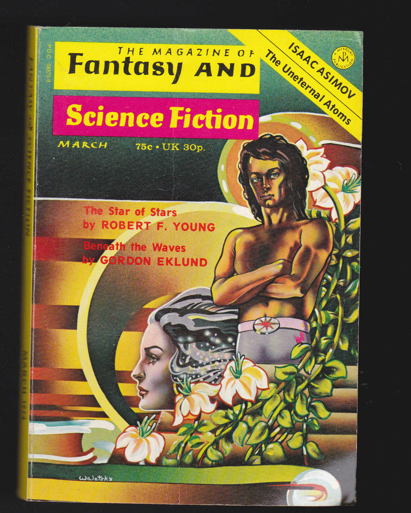 Magazine of Fantasy & Science Fiction March 1974 Robert F Young Gordon Eklund
