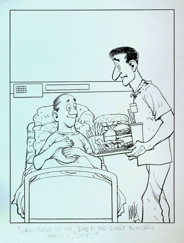 Don Lomax Original Art Gag Life Is Too Short to Sweat It Diet Hospital Patient