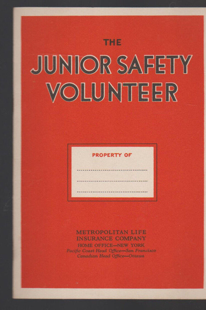 Junior Safety Volunteer Booklet Metropolitan Life Insurance Co 1948