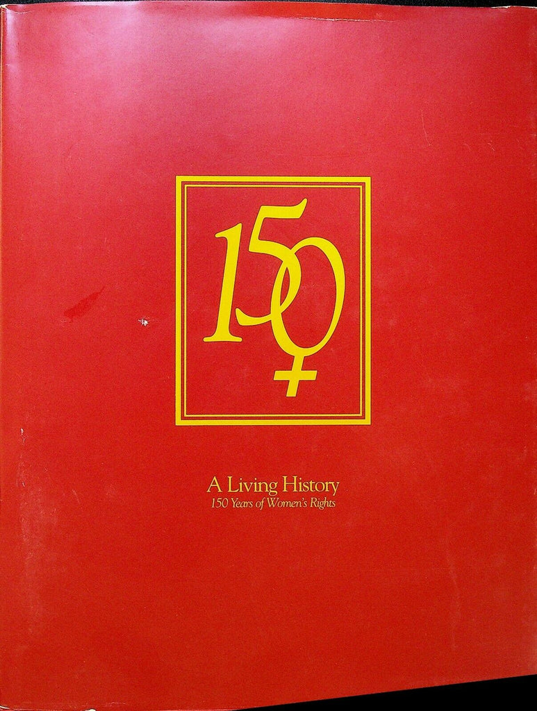 150 Years of Women's Rights A Living History 1998 St John Fisher College